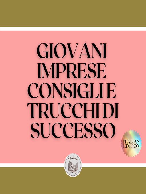 Title details for GIOVANI IMPRESE by LIBROTEKA - Available